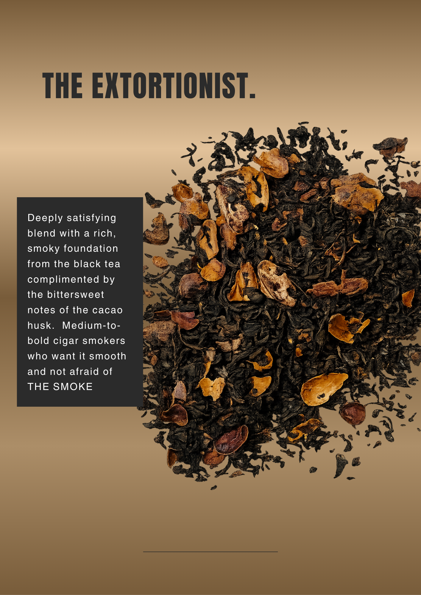 The Extortionist (for medium to bold cigar smokers)